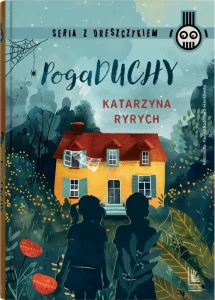 Seria z dreszczykiem. PogaDuchy