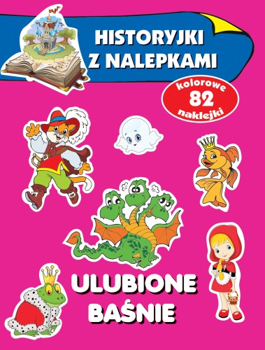 Ulubione baśnie Historyjki z nalepkami