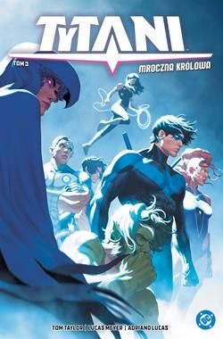 Tytani. Mroczna królowa. Tom 3