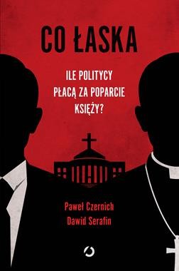 Co łaska. Ile politycy płacą za poparcie księży? [zapowiedź 11.02.2026]