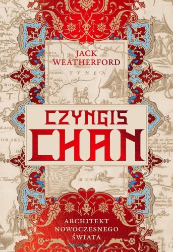 Czyngis-chan. Architekt nowoczesnego świata [zapowiedź 25.02.2026]