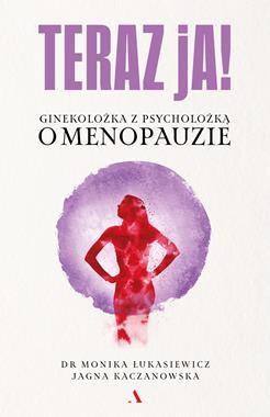 Teraz ja! Ginekolożka z psycholożką o menopauzie [zapowiedź 28.01.2026]