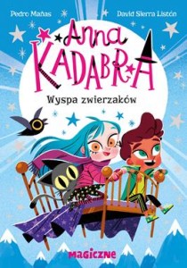 Anna Kadabra. Wyspa zwierzaków