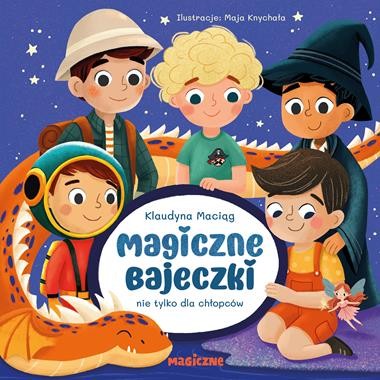 Magiczne bajeczki nie tylko dla chłopców [zapowiedź 04.02.2026]