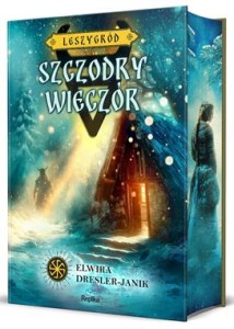 Leszygród (tom 4) Szczodry Wieczór (barwione brzegi)
