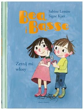 Bea i Basse. Zetnij mi włosy [zapowiedź 11.03.2026]