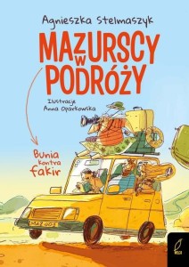 Mazurscy w podróży (tom 1) Bunia kontra fakir