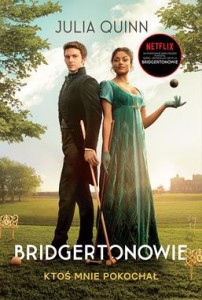 Bridgertonowie (2) Ktoś mnie pokochał (okładka filmowa)