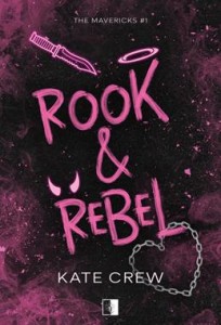 The Mavericks (tom 1) Rook & Rebel
