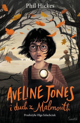 Aveline Jones i duch z Malmouth (tom 1)