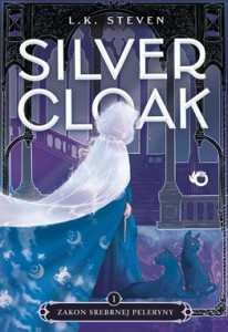Silvercloak (tom 1) Zakon Srebrnej Peleryny