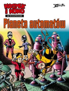 Kajtek i Koko w kosmosie (4) Planeta automatów