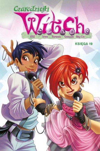 Czarodziejki W.I.T.C.H. Księga 19
