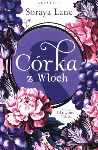 Utracone córki (tom 1) Córka z Włoch