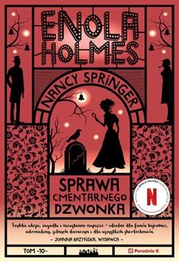 Enola Holmes (tom 10) Sprawa cmentarnego dzwonka [zapowiedź 18.03.2026]