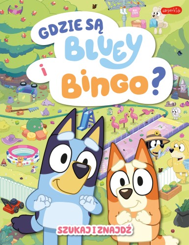 Gdzie jest Bluey i Bingo? Szukaj i znajdź [zapowiedź 25.03.2026]