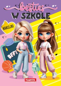 Kolorowanka z naklejkami Besties. W szkole