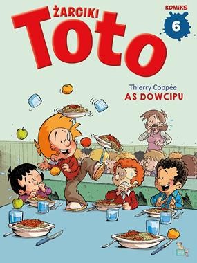 Żarciki Toto (tom 6) As dowcipu