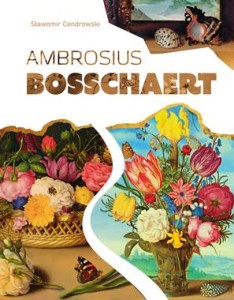 Ambrosius Bosschaert. Wielcy malarze