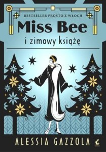 Miss Bee (tom 2) Miss Bee i zimowy książę
