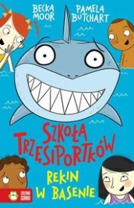 Szkoła trzęsiportków (2) Rekin w basenie