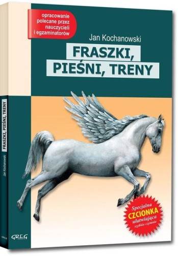 Fraszki, Pieśni, Treny (z opracowaniem)