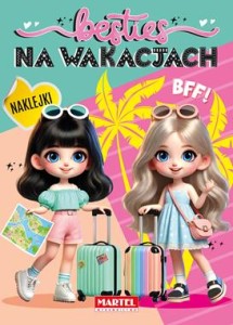 Kolorowanka z naklejkami Besties. Na wakacjach