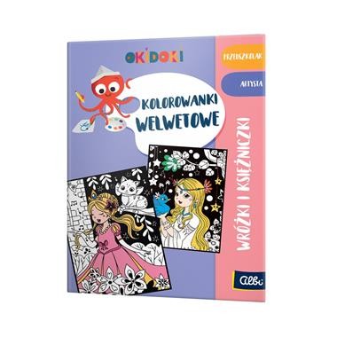 Kolorowanki welwetowe. Wróżki i Księżniczki