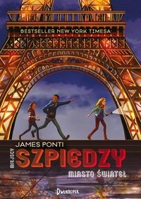 Miejscy szpiedzy (tom 1) Miasto świateł