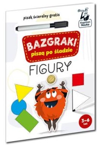 Kapitan Nauka. Bazgraki piszą po śladzie. Figury (+ pisak ścieralny)