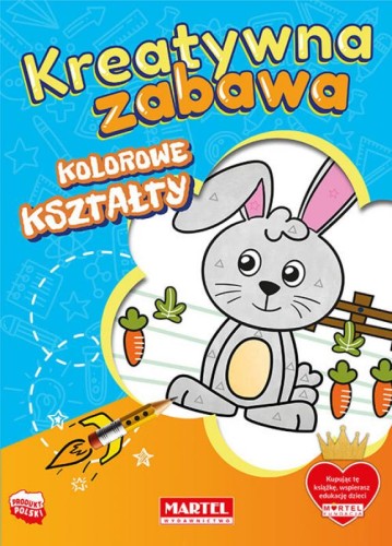 Kreatywna zabawa. Kolorowe kształty