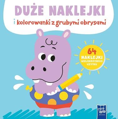 Duże naklejki i kolorowanki z grubymi obrysami. Hipopotam (64 naklejki)