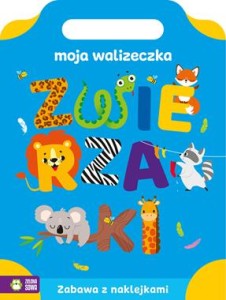 Moja walizeczka. Zwierzaki (+ naklejki)