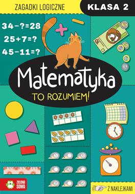 Matematyka. To rozumiem! Klasa 2 (z naklejkami)
