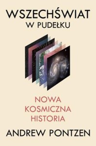 Wszechświat w pudełku. Nowa kosmiczna historia