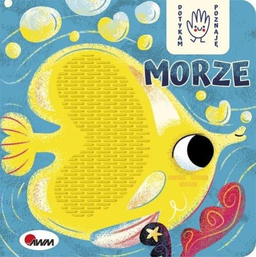 Dotykam poznaję Morze (książka sensoryczna)