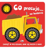 Zakręcona książka. Co pracuje na budowie