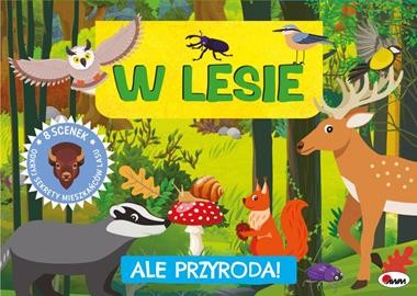 Ale przyroda! W lesie