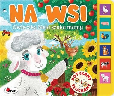 Na wsi. Owieczka Mela szuka mamy (książka sensoryczna)