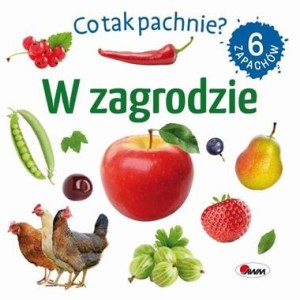 Co tak pachnie? W zagrodzie (książka sensoryczna)