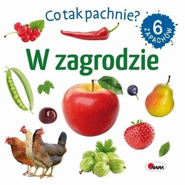 Co tak pachnie? W zagrodzie