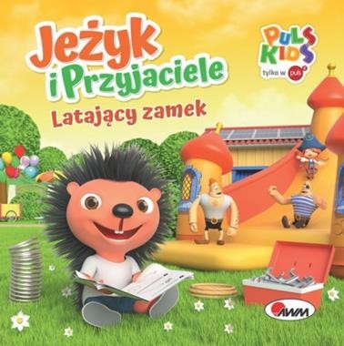 Jeżyk i przyjaciele latający zamek