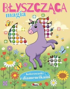 Kolorowanki z diamencikami błyszcząca magia
