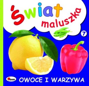 Świat maluszka owoce i warzywa