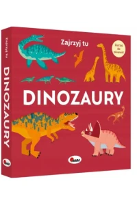 Zajrzyj tu Dinozaury