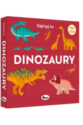 Zajrzyj tu Dinozaury