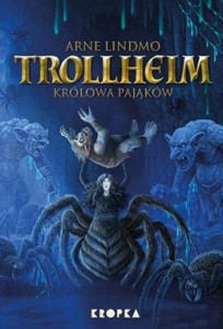 Trollheim (tom 5) Królowa pająków