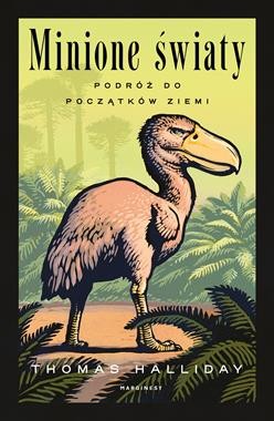 Minione światy. Podróż do początków Ziemi [zapowiedź 11.03.2026]