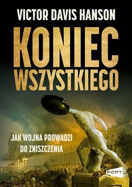 Koniec wszystkiego. Jak wojna prowadzi do zniszczenia [zapowiedź 11.03.2026]