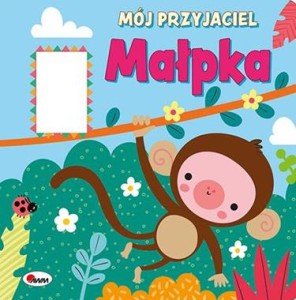Mój przyjaciel małpka z maskotką
